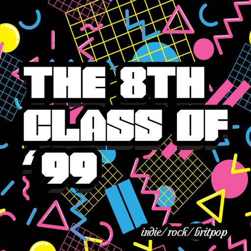 8th Class of '99