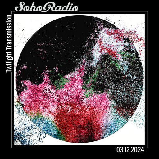 Twilight Transmission (03/12/2024)