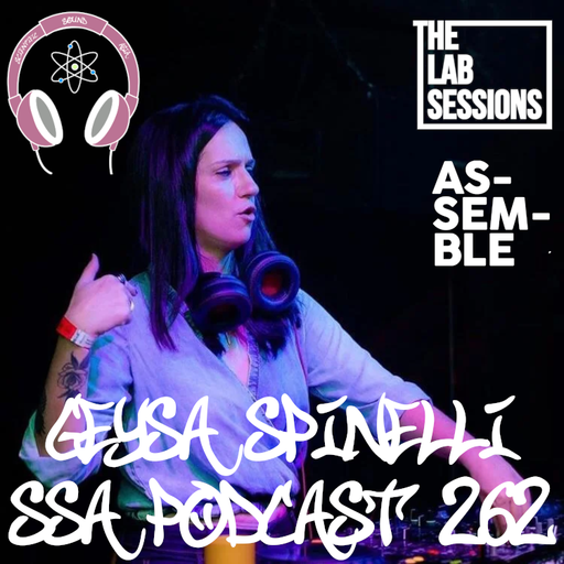 Scientific Sound Asia Podcast 262, The Lab Sessions Assemble 03 with Geysa Spinelli (first hour).