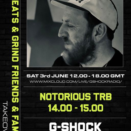Beats & Grind Friends and Family Takeover 03/06 - Notorious TRB