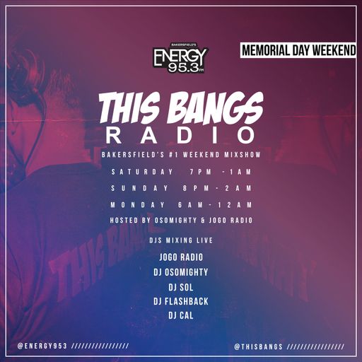THIS BANGS RADIO PT 2  [5-26-2018]