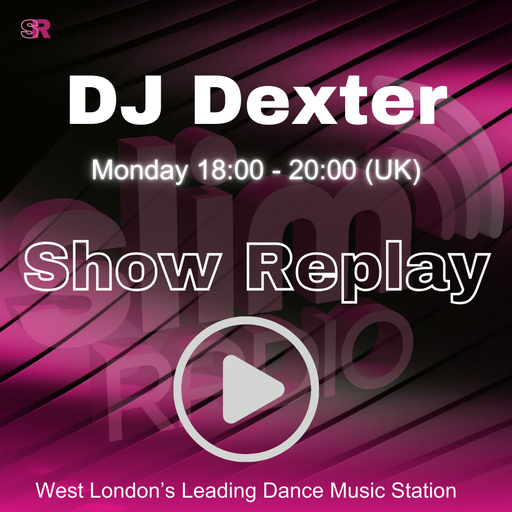 04-05-2026 - DJ Dexter Bank Holiday Monday - Slim Radio