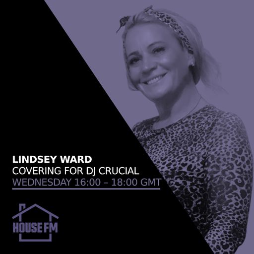 Lindsey Ward - Covering for DJ Crucial 15 NOV 2023