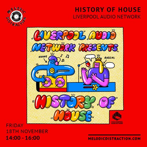 The History of House with Liverpool Audio Network (November '22)