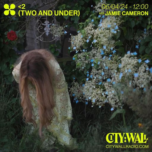 <2 (Two and Under) w/ Jamie Cameron - April 2024