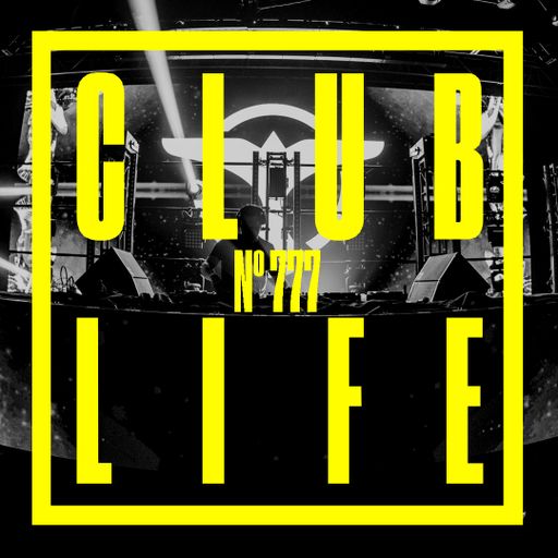 CLUBLIFE by Tiësto Podcast 777
