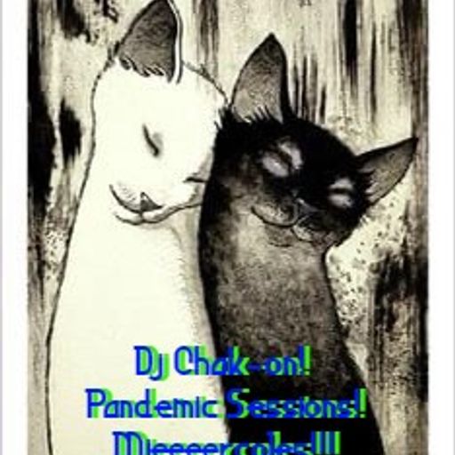 Dj Chak-on! Pandemic Sessions! - Mieeeercoles!!!  2022.07.13 #TECHHOUSE #DISCOHOUSE #PROGRESSIVE