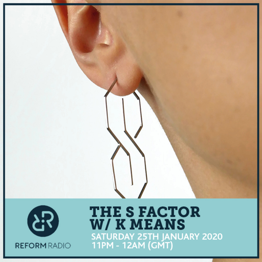 The S Factor w/ K Means 25th January 2020