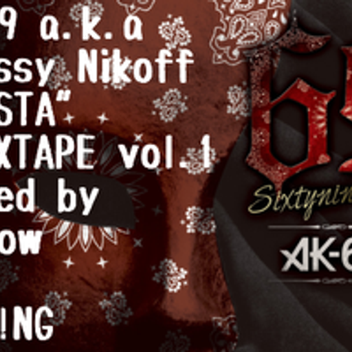 AK-69 a.k.a Kalassy Nikoff"REDSTA"MIXXXTAPE vol.1