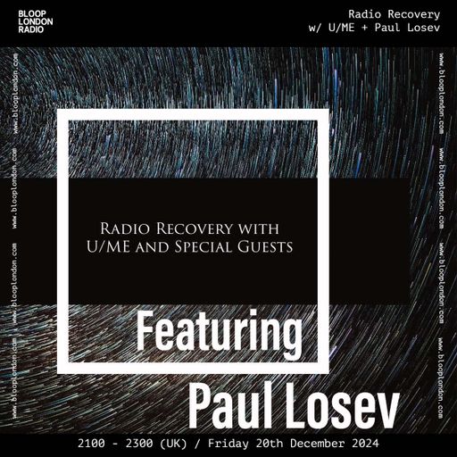 Radio Recovery with U/ME + Paul Losev - 20.12.24