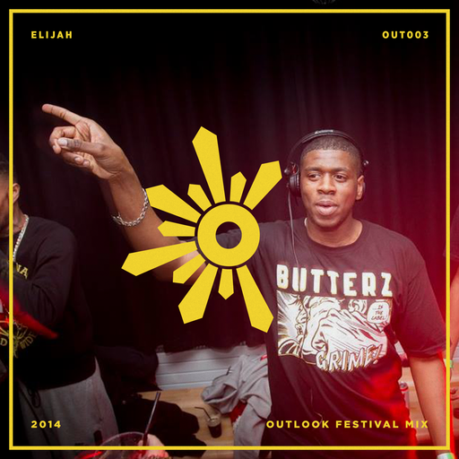 Elijah & Skilliam w/ D Double E: Outlook Festival 2014 mix series #3