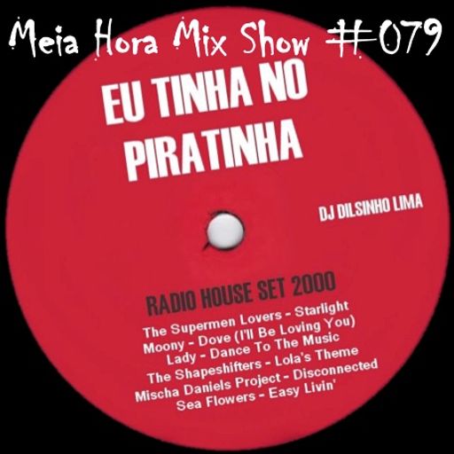 MHMS-079-GuestMix-Dilsinho-Radio House 2000