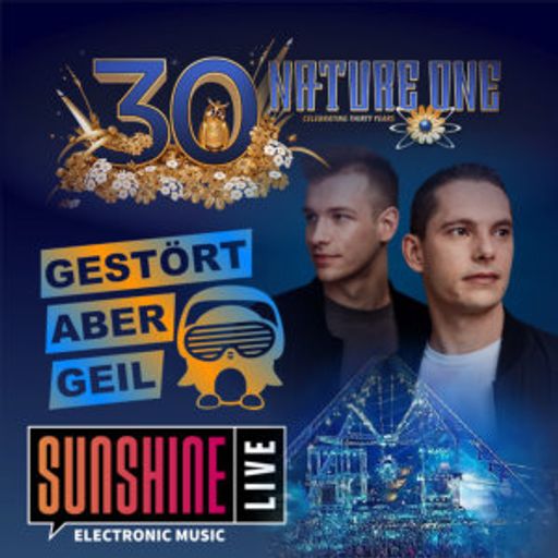 Gestört aber Geil - Nature One 2025 Openairfloor