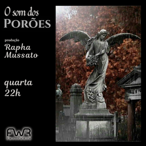 O Som dos Porões 109 - 17.7.2024