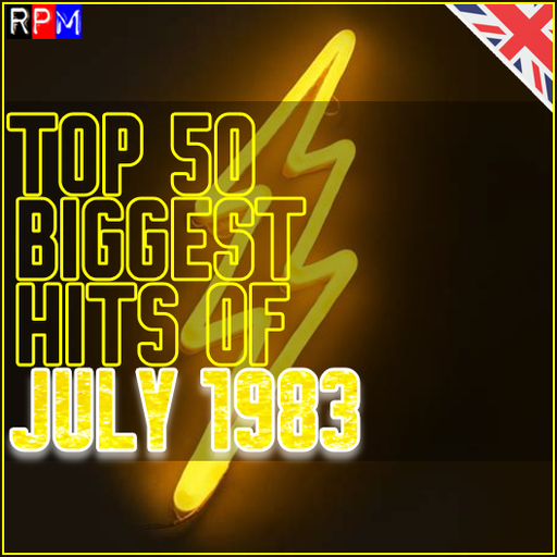 TOP 50 BIGGEST HITS OF JULY 1983 *SELECT EARLY ACCESS*