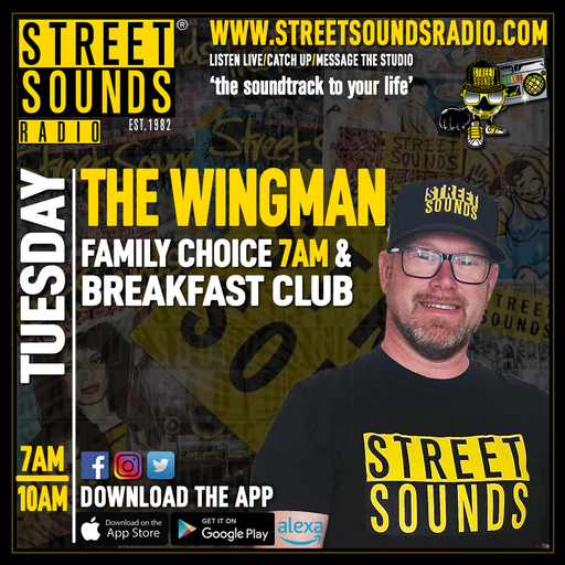 Breakfast Show with The Wingman on Street Sounds Radio 0700-1000 17/06/2025