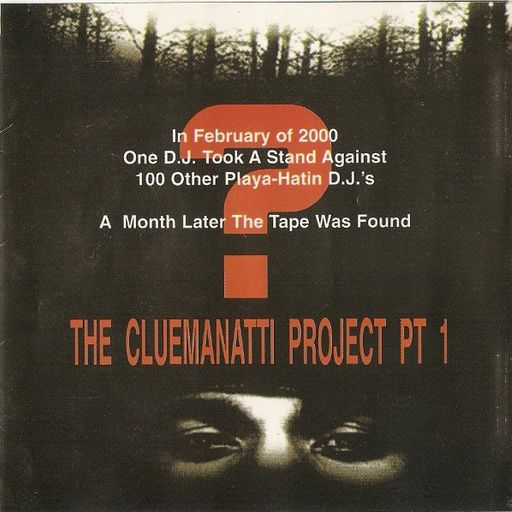 DJ Clue - The Cluemanatti Project Pt 1 (1999)
