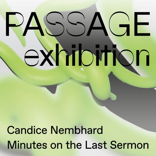 Radio als Kunstraum - "Minutes on the Last Sermon" by Candice Nembhard 08.01.212021