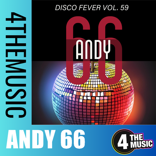 Andy 66 on 4TheMusic - Show 025 - 08/03/2025 - Disco Fever Vol. 59