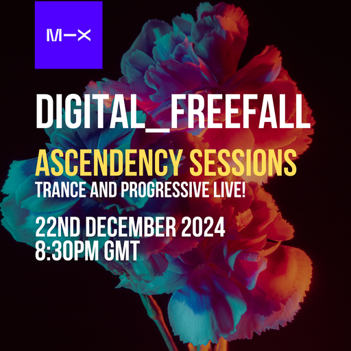 Ascendancy Sessions with Digital_Freefall - 22/12/24
