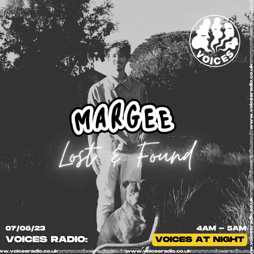 Margee: Lost & Founds - 07/08/23 - Voices Radio