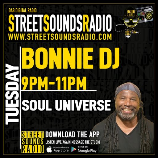 Soul Universe with Bonnie DJ on Street Sounds Radio 2100-2300 24/08/2021