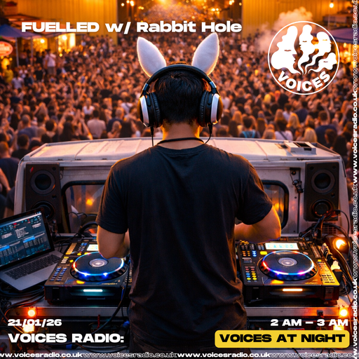 FUELLED w/ Rabbit Hole - 21/01/26 - [Voices Radio]