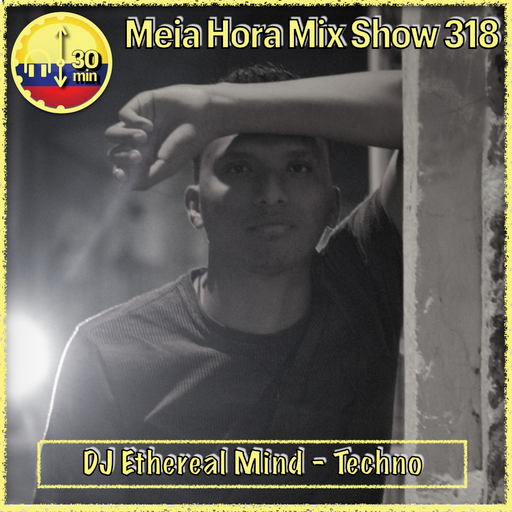 MHMS318 DJ Ethereal Mind-Techno