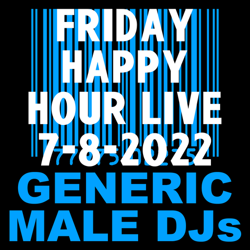 (Mostly) 80s Happy Hour - 7-8-2022