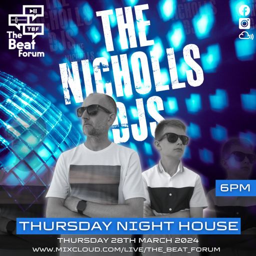 The Nicholls DJs - Thursday Night House [28-3-24]
