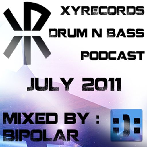 XYRecords July 2011 Drum and Bass Podcast with Bipolar