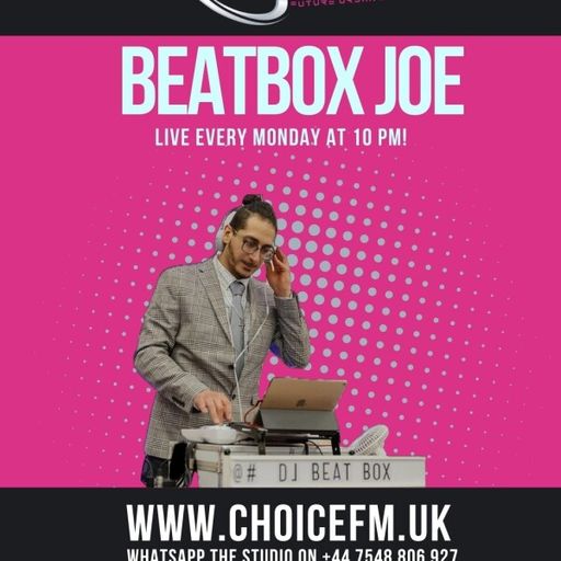 ChoiceFMUK -Cover Show With  BEATBOX JOE- 22/04/2025