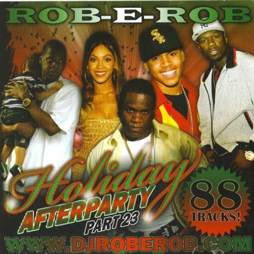 DJ Rob E Rob - Afterparty #23 (Holiday Mix)