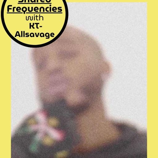 HCR x Shared Frequencies w/ KT Allsavage