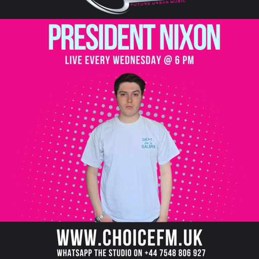 ChoiceFMUK - President Nixon - 28/01/2026