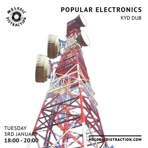 Popular Electronics with Kyd dub (January '23)