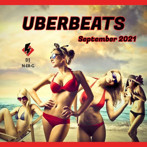 UBERBEATS September 2021 // Exclusive Subscriber Mix // EDM // Pop // Rap
