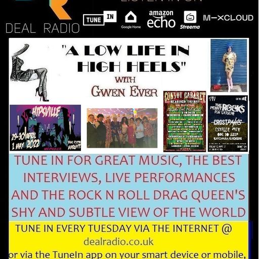 A LOW LIFE IN HIGH HEELS WITH GWEN EVER RADIO SHOW 3RD MAY 2022 EDITION
