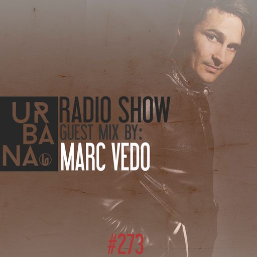 Urbana Radioshow con David Penn Capítulo #273 - ESPAÑOL ::: Artista Invitado: Marc Vedo