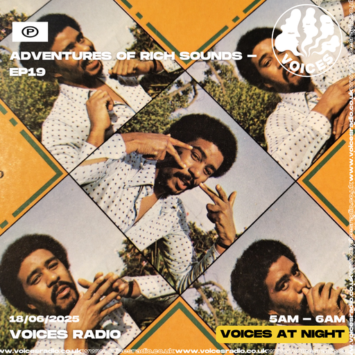 osBrian Presents Adventure of Rich Sounds 17/07/25 - Voices Radio