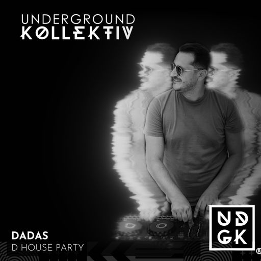 DADAS - D House Party #014 (UDGK: 08/03/2025)