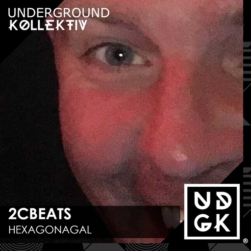 2CBeats - 2CBeats Hexagonagal Show (UDGK048) (UDGK: 01/04/2023)