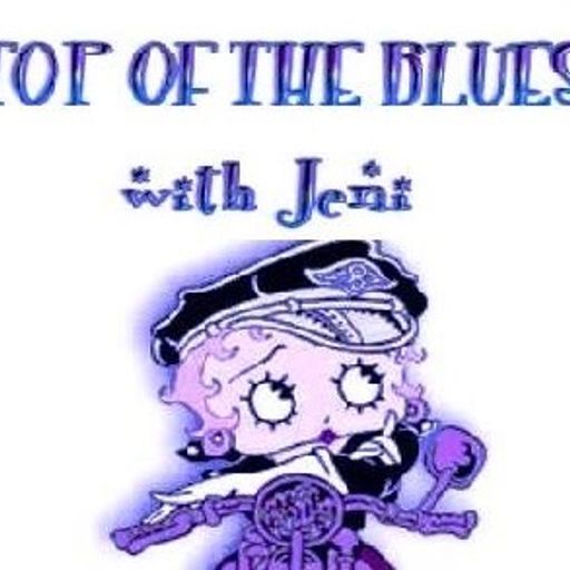 TOP OF THE BLUES with JENI ~ BLUES RIDE 81 Deal Radio