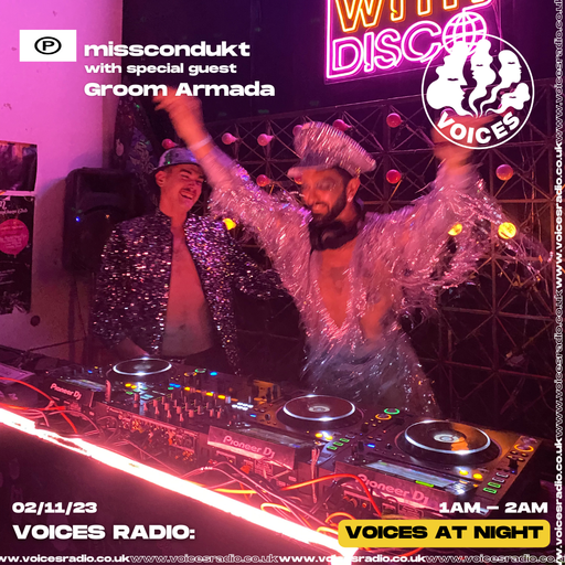 Misscondukt w/ Groom Armada - 02/11/23 - Voices Radio