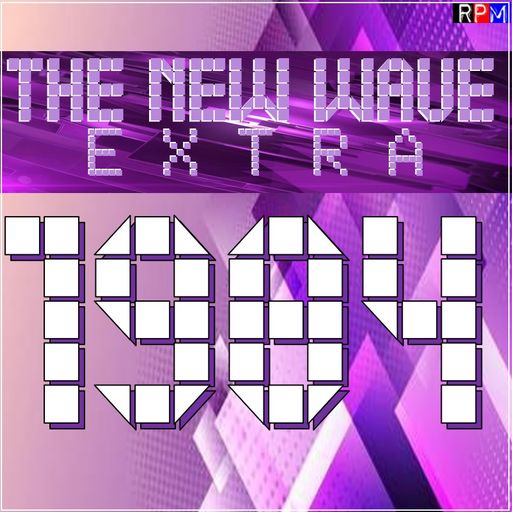 THE NEW WAVE EXTRA : 1984 Volume 3 *SELECT EARLY ACCESS*