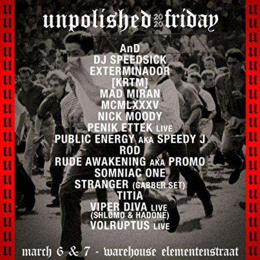 Public Energy aka Speedy J at "Unpolished" @ Warehouse Elementenstraat (Amsterdam) - 6 March 2020