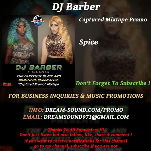 DJ Barber - The Prettiest Black And Beautiful Queen Spice
