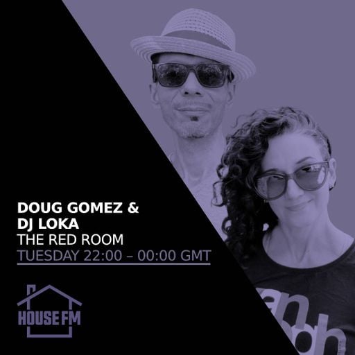 Doug Gomez & DJ Loka - The Red Room 05 MAY 2026