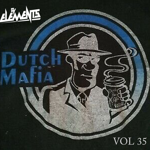 DUTCH MAFIA MIX VOL 35