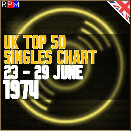 UK TOP 50 : 23 - 29 JUNE 1974